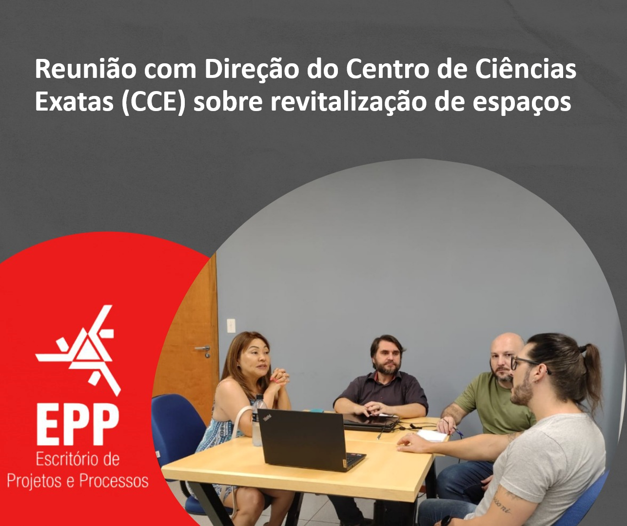 Reunião com Direção do Centro de Ciências Exatas (CCE) sobre revitalização de espaços